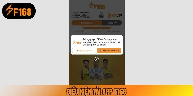 Hội viên cần tuân thủ những điều kiện mà nhà cái khi tải ứng dụng F168