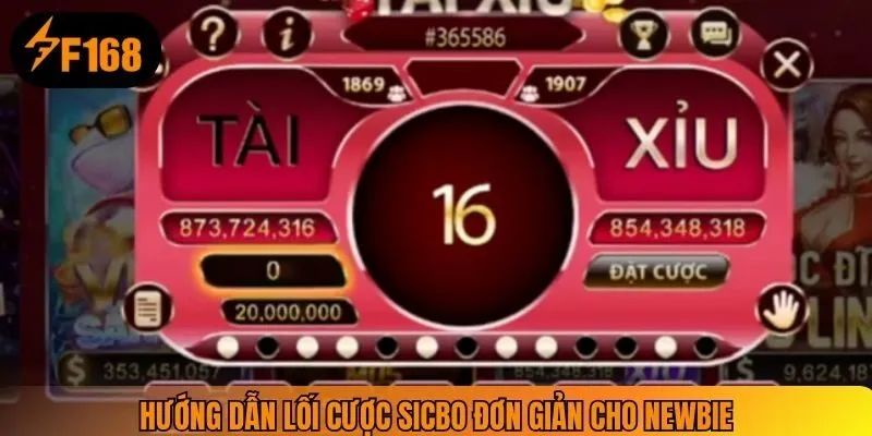 Hướng dẫn lối cược sicbo đơn giản cho newbie